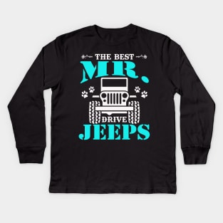 The Best Mr Drive Jeeps Cute Dog Paws Jeeps Lover Jeep Men Jeep Dad Jeep Grandpa Kids Long Sleeve T-Shirt